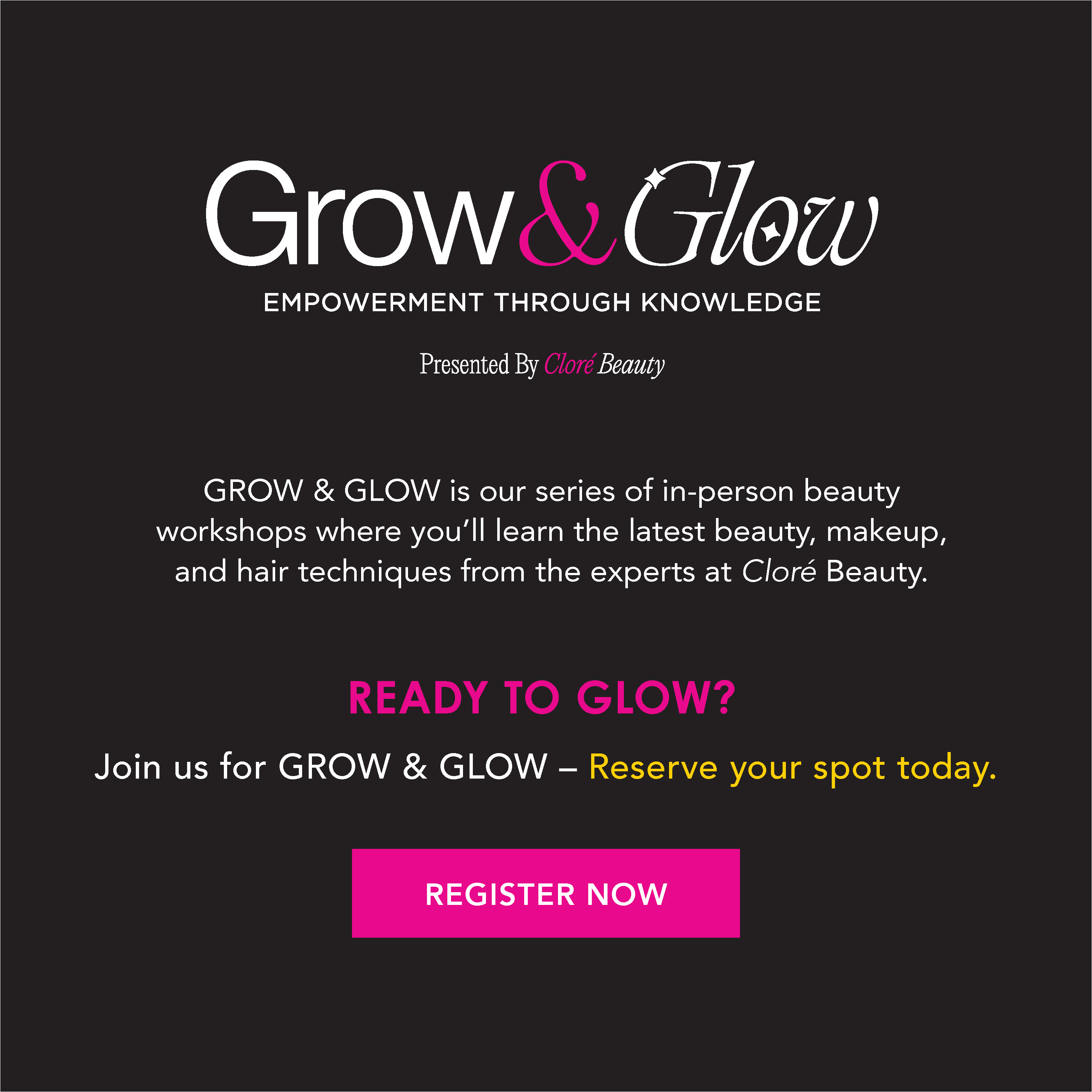 Grow & Glow Workshop